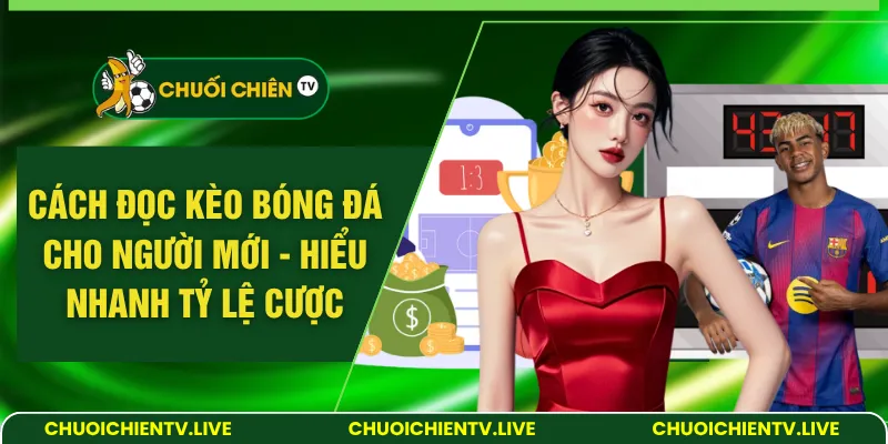 Cách đọc kèo bóng đá cho người mới