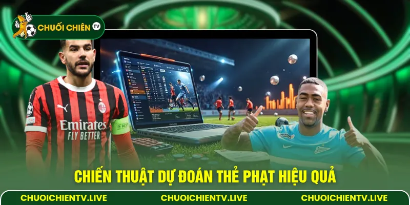 Chiến thuật dự đoán thẻ phạt hiệu quả