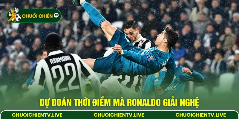 Dự đoán thời điểm mà Ronaldo giải nghệ